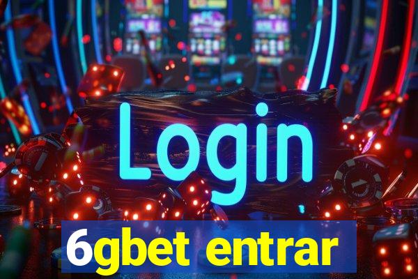 6gbet entrar
